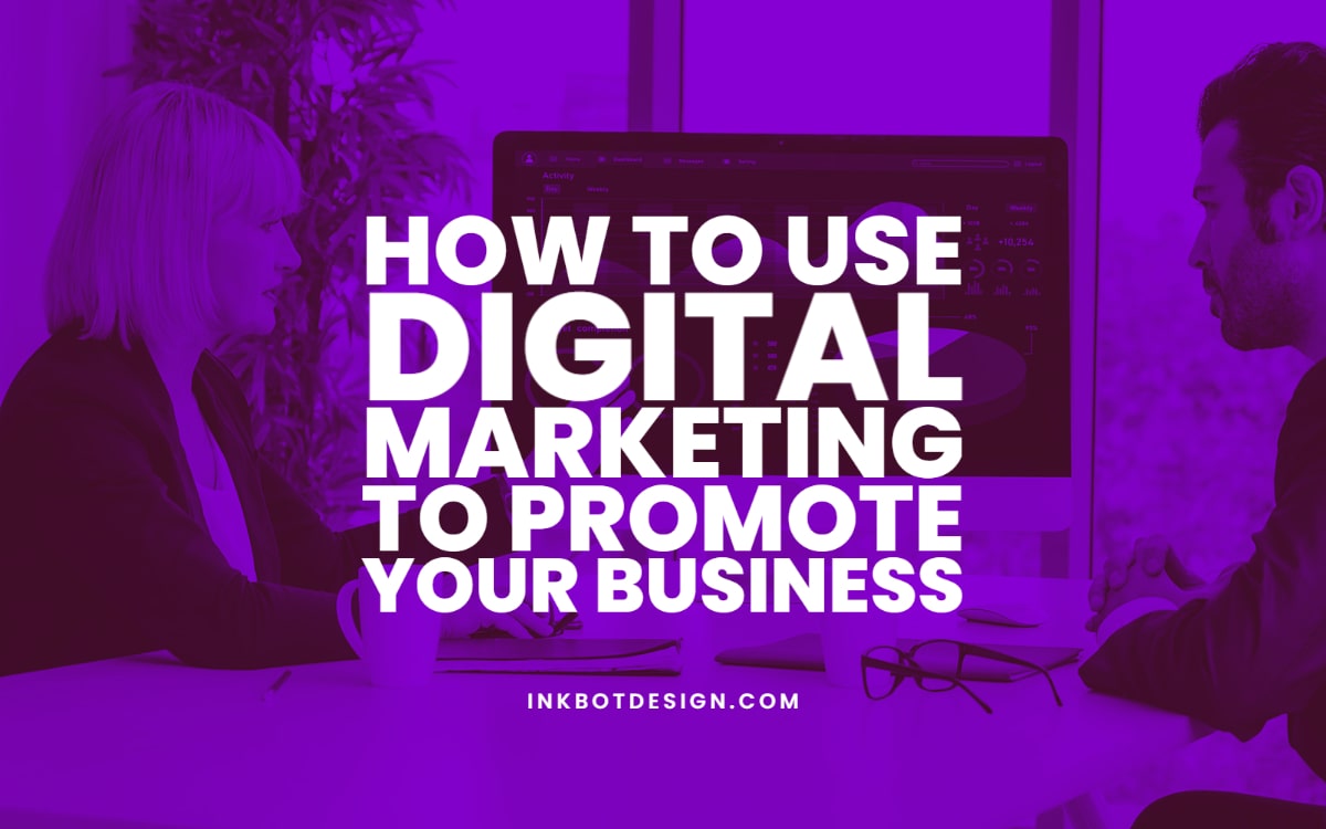 Promote Your Business Digital Marketing