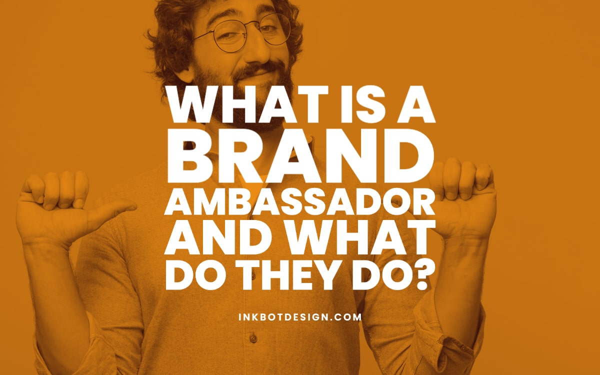 What is a Brand Ambassador and What Do They Do?