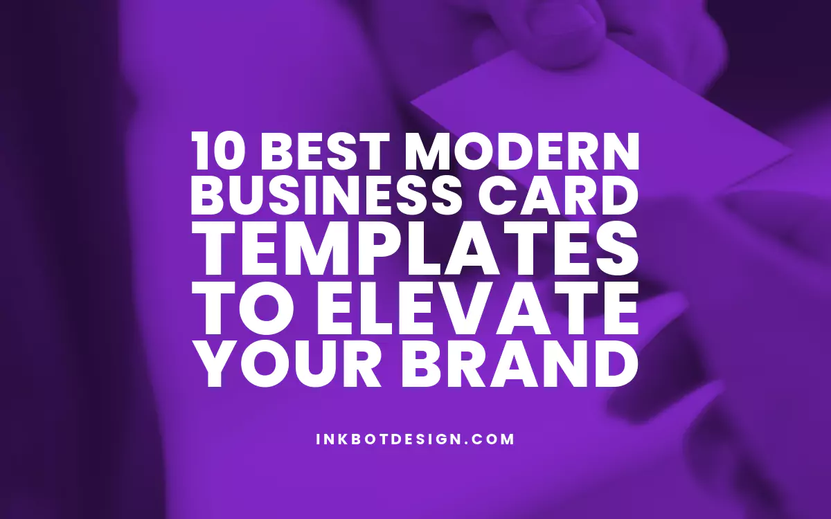 10 Best Modern Business Card Templates To Elevate Your Brand 2025