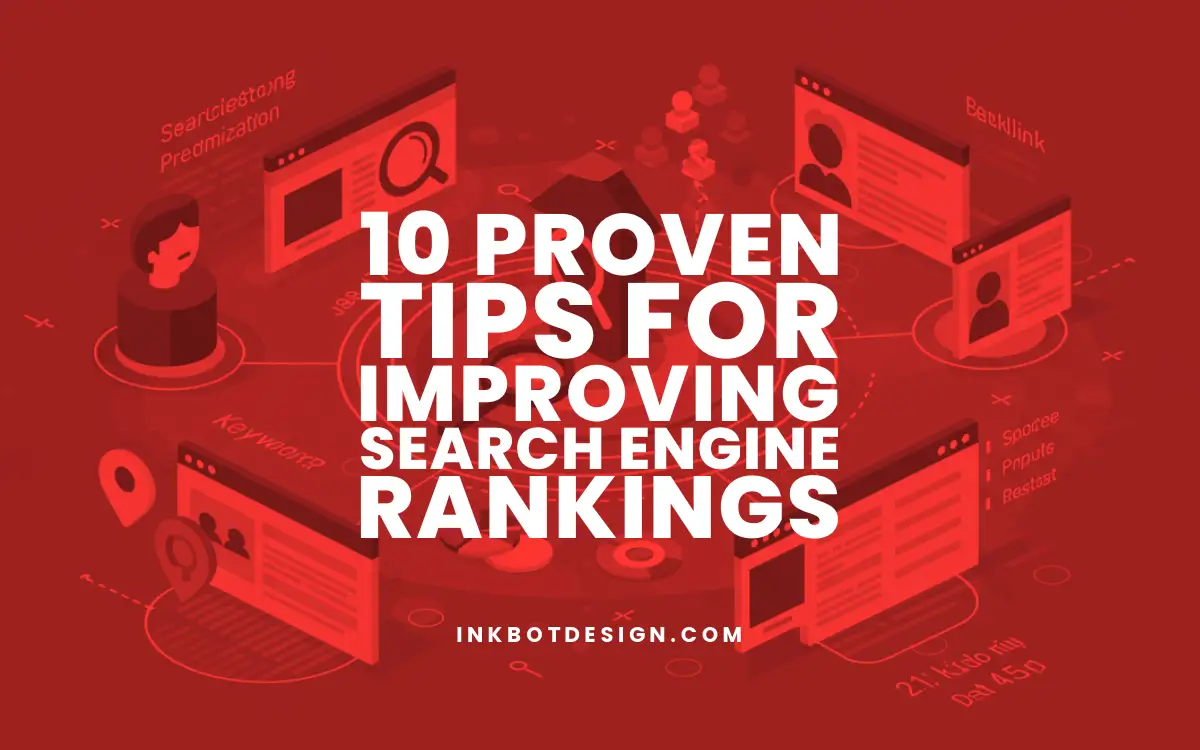 10 Proven Tips For Improving Search Engines Rankings 2025