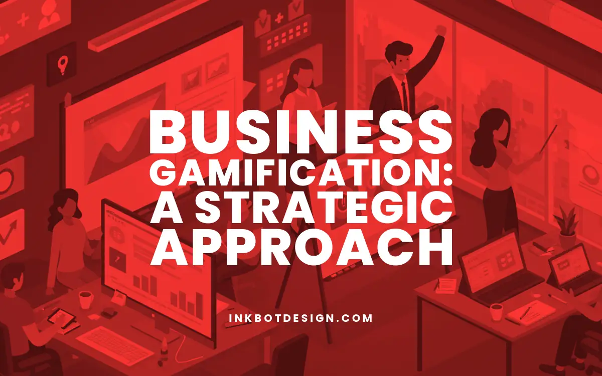 Business Gamification A Strategic Approach In 2025