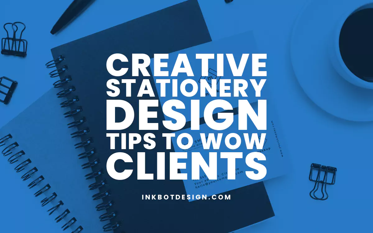 Creative Stationery Design Tips To Wow Clients 2025