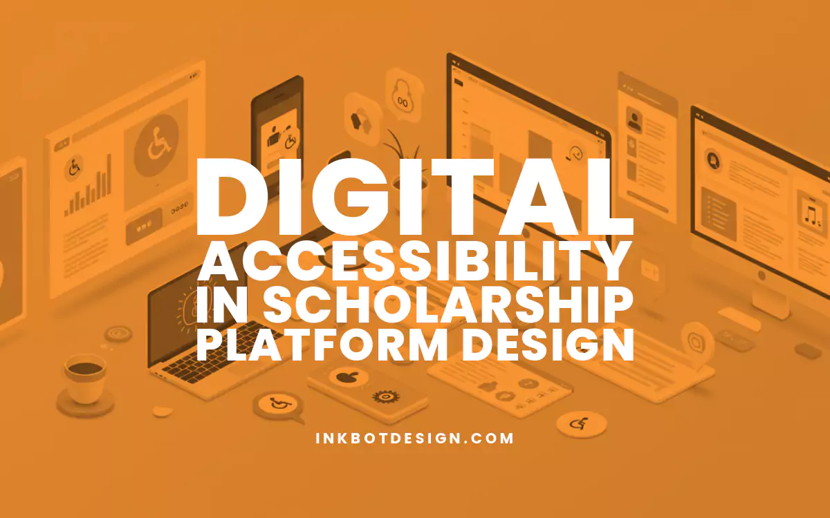Digital Accessibility In Scholarship Platform Design In 2025