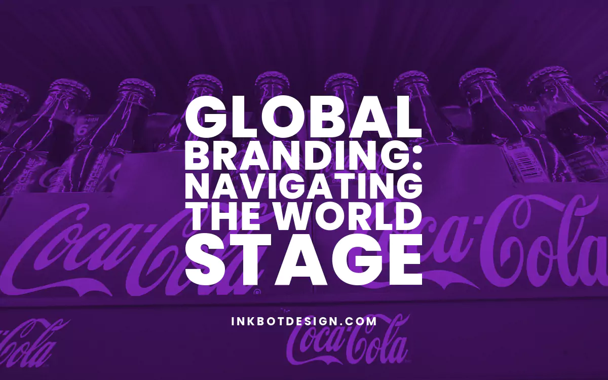 Global Branding: Navigating the World Stage