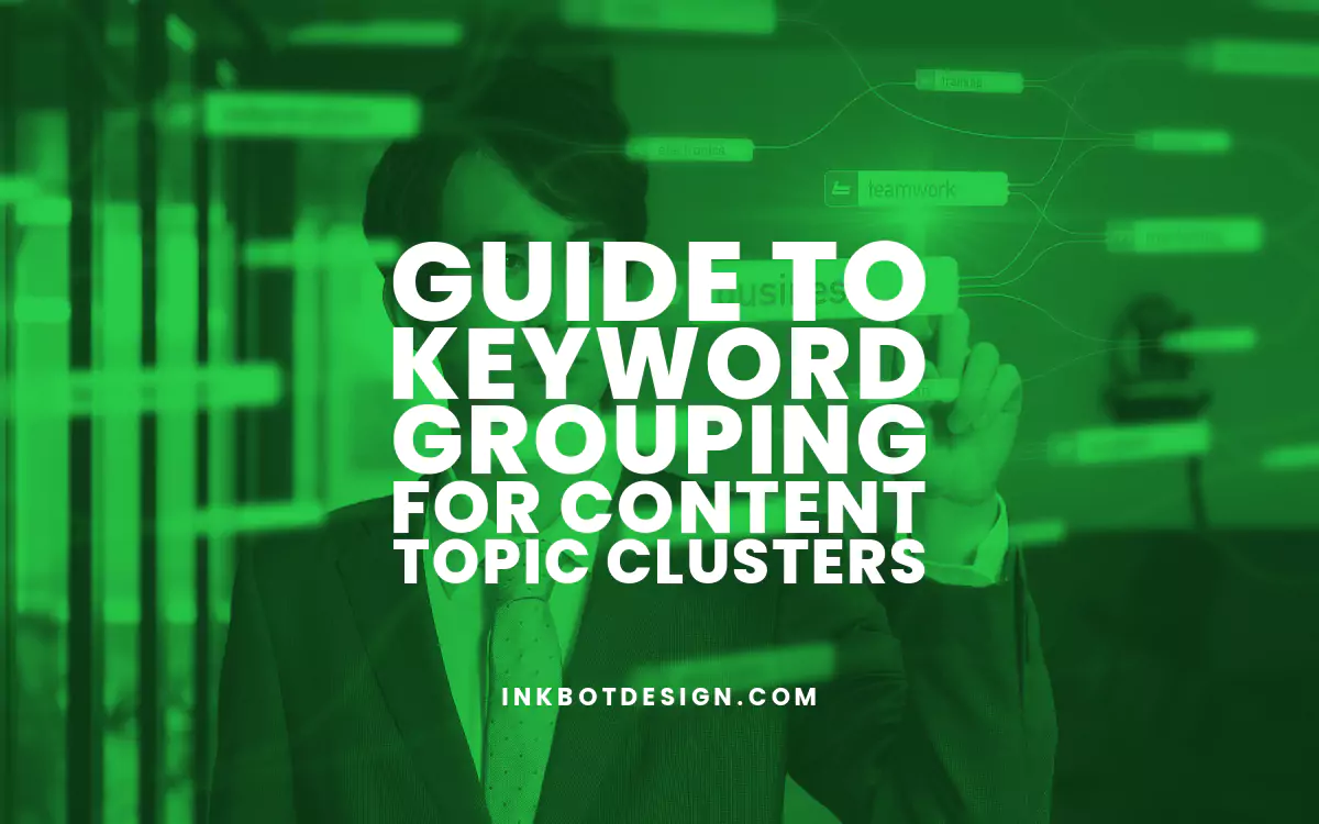 Guide to Keyword Grouping for Content Topic Clusters