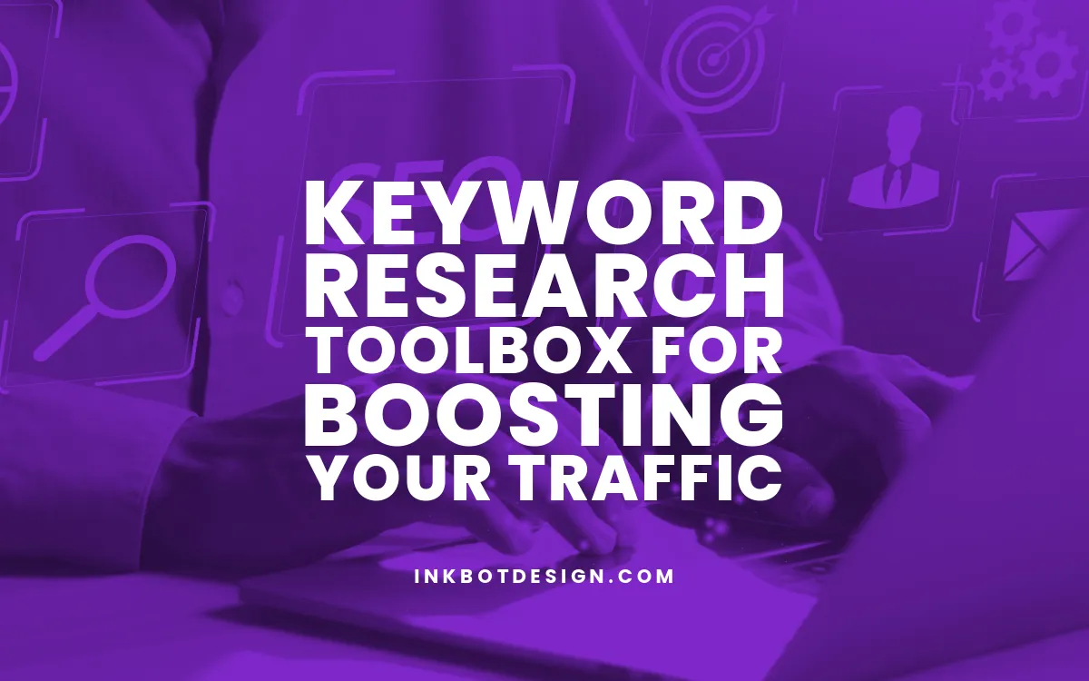 Keyword Research Toolbox For Boosting Your Traffic 2025