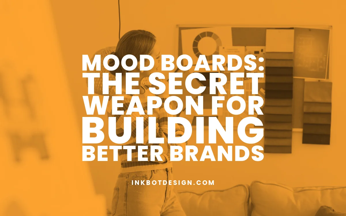 Mood Boards: The Secret Weapon for Building Better Brands