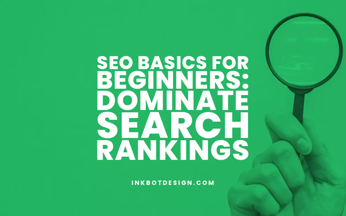 Seo Basics For Beginners Dominate Search Rankings 2024 2025