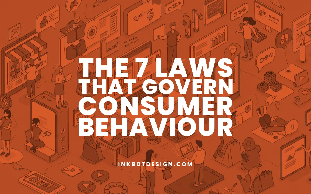 The 7 Laws That Govern Consumer Behaviour