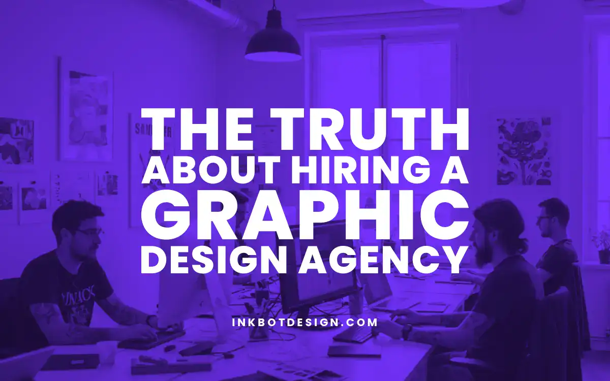 The Truth About Hiring A Graphic Design Agency 2025