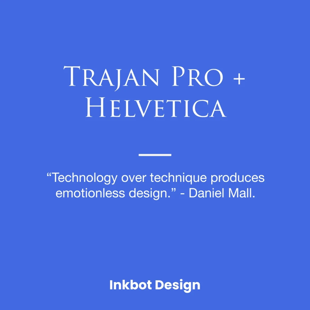 Trajan Helvetica Font Combination