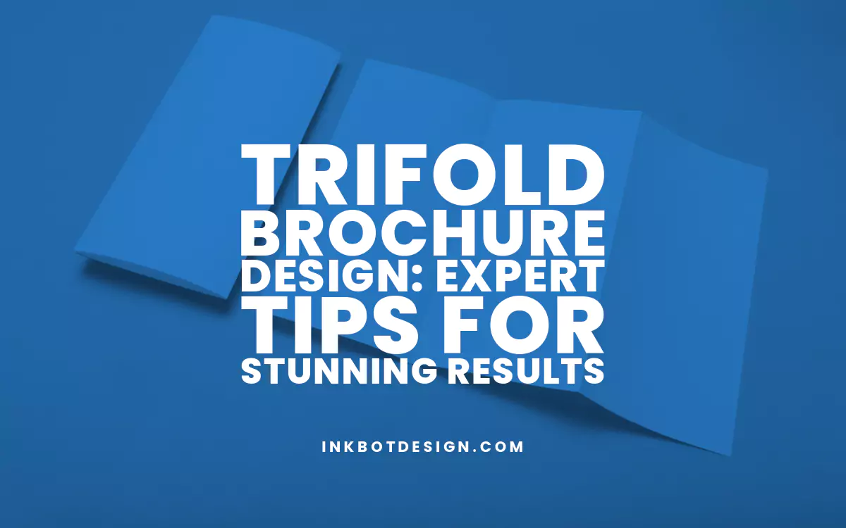 Trifold Brochure Design Expert Tips For Stunning Results