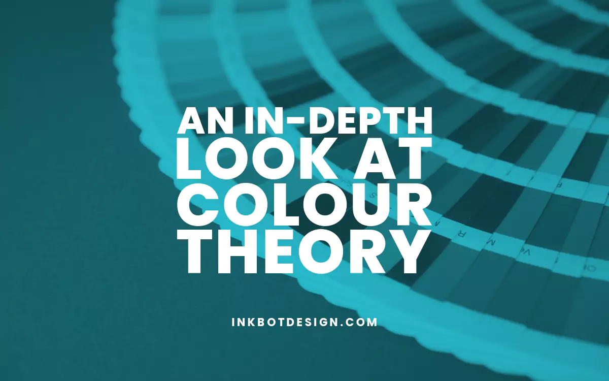 An In-Depth Look at Colour Theory