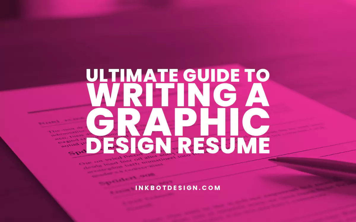 Ultimate Guide To Writing A Graphic Design Resume In 2025